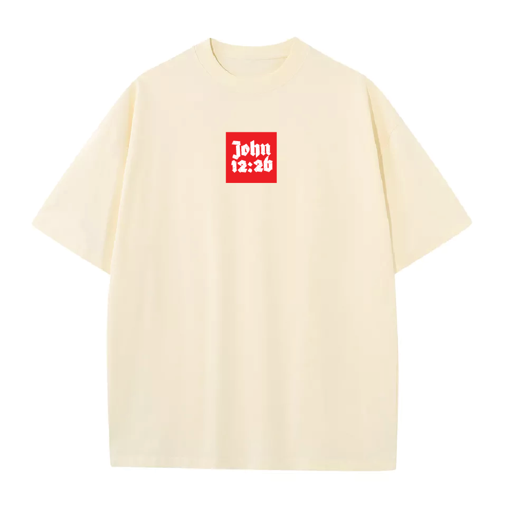 John 12:26 Tees
